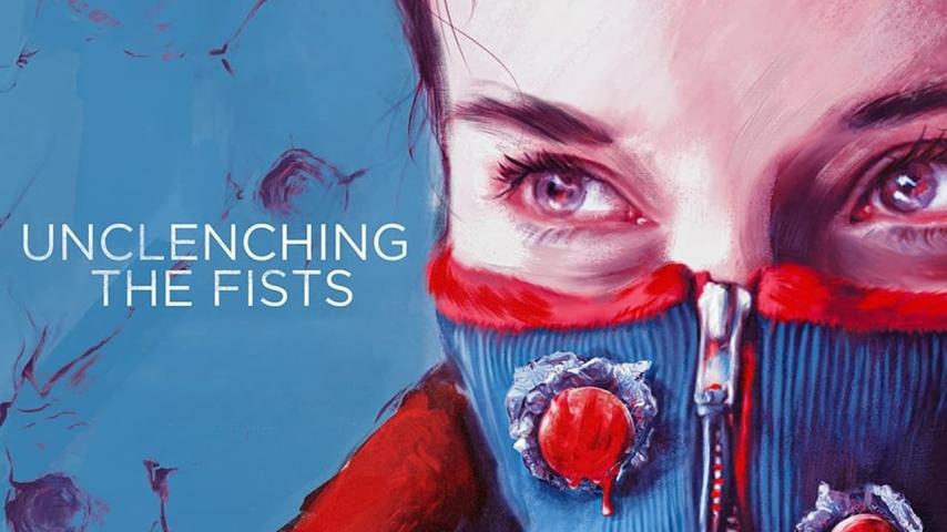 مشاهدة فيلم Unclenching the Fists 2021 مترجم HD اون لاين