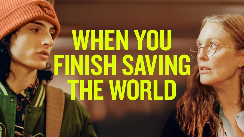 مشاهدة فيلم When You Finish Saving the World 2022 مترجم HD اون لاين