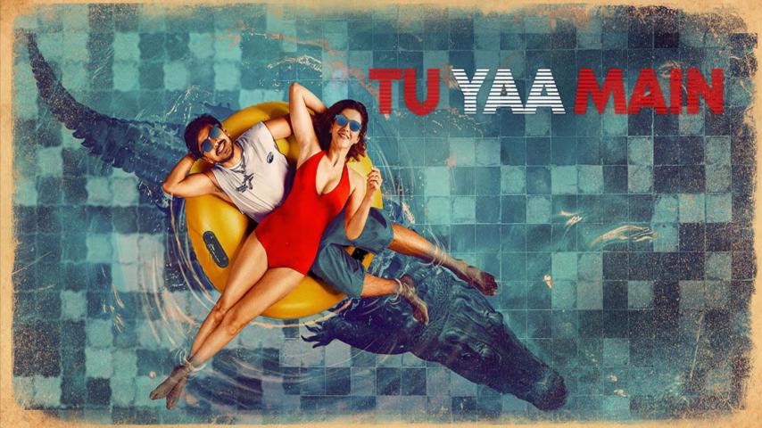 مشاهدة فيلم Tu Yaa Main 2026 مترجم HD اون لاين