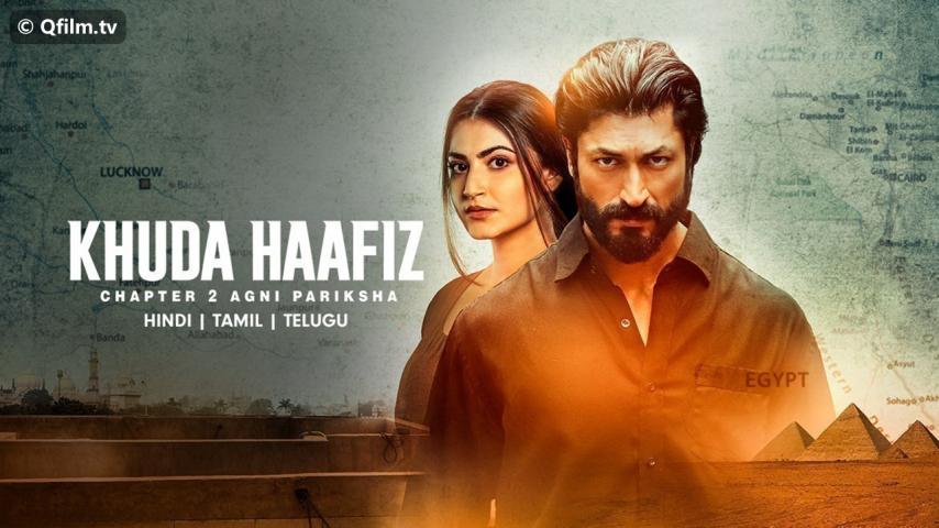 مشاهدة فيلم Khuda Haafiz Chapter 2 Agni Pariksha 2022 مترجم HD اون لاين
