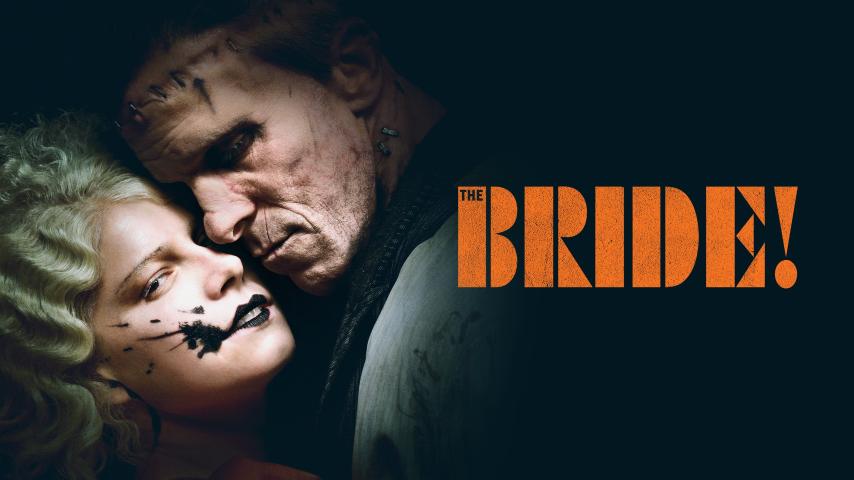 مشاهدة فيلم The Bride! 2026 مترجم HD اون لاين