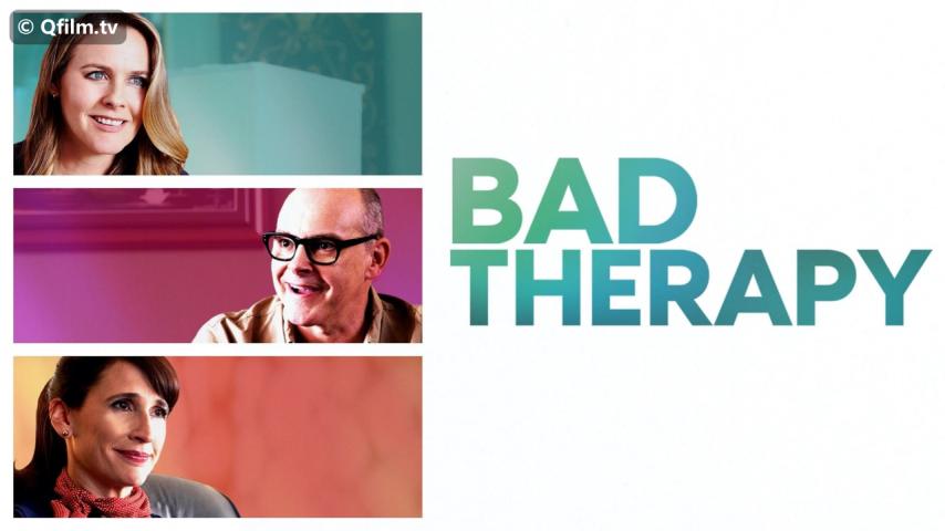 مشاهدة فيلم Bad Therapy 2020 مترجم HD اون لاين