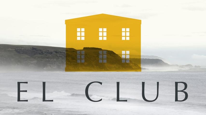 مشاهدة فيلم The Club 2015 مترجم HD اون لاين