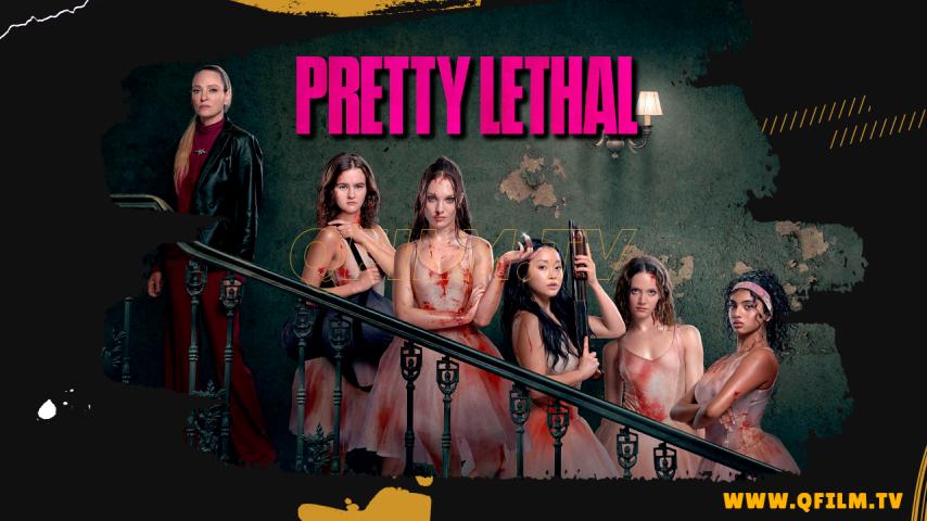مشاهدة فيلم Pretty Lethal 2026 مترجم HD اون لاين