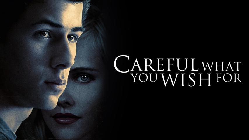مشاهدة فيلم Careful What You Wish For 2015 مترجم HD اون لاين