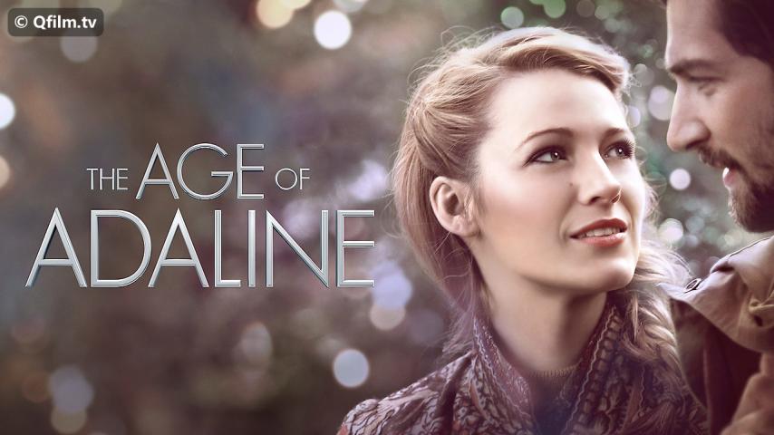 مشاهدة فيلم The Age of Adaline 2015 مترجم HD اون لاين