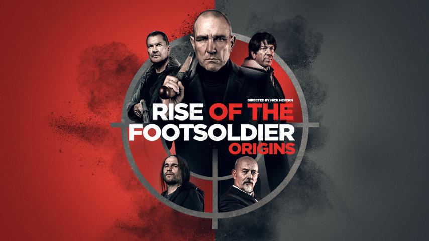 مشاهدة فيلم Rise of the Footsoldier: Origins 2021 مترجم HD اون لاين