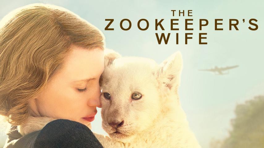 مشاهدة فيلم The Zookeeper's Wife 2017 مترجم HD اون لاين