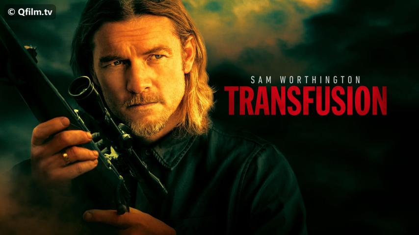مشاهدة فيلم Transfusion 2023 مترجم HD اون لاين