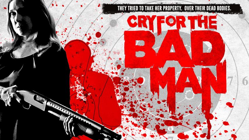 مشاهدة فيلم Cry for the Bad Man 2019 مترجم HD اون لاين