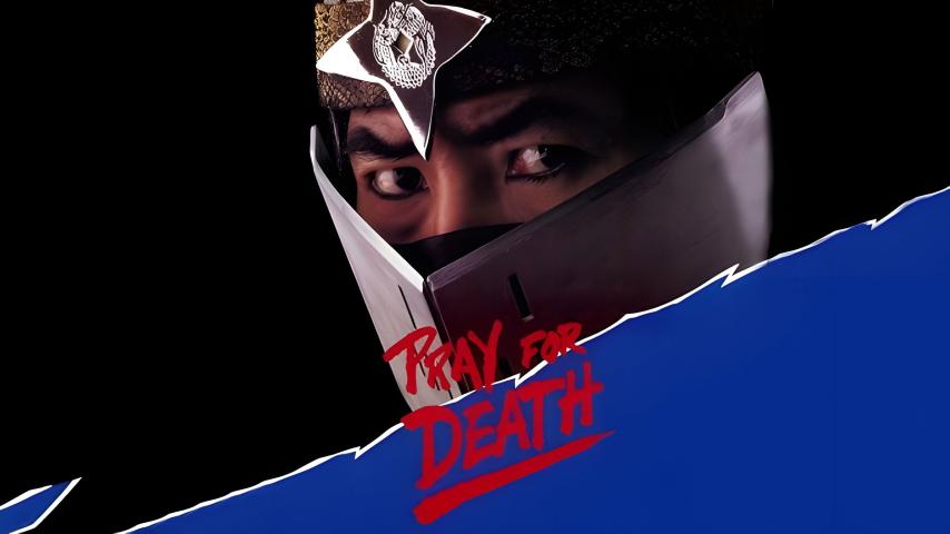 مشاهدة فيلم Pray for Death 1985 مترجم HD اون لاين