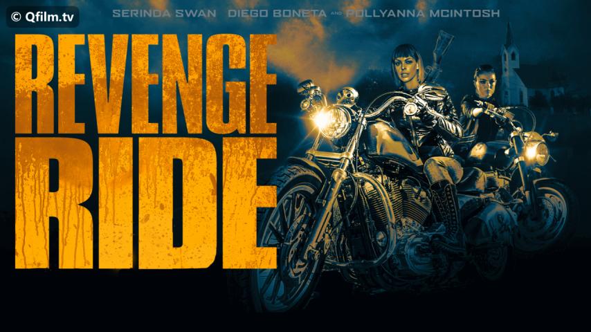 مشاهدة فيلم Revenge Ride 2020 مترجم HD اون لاين