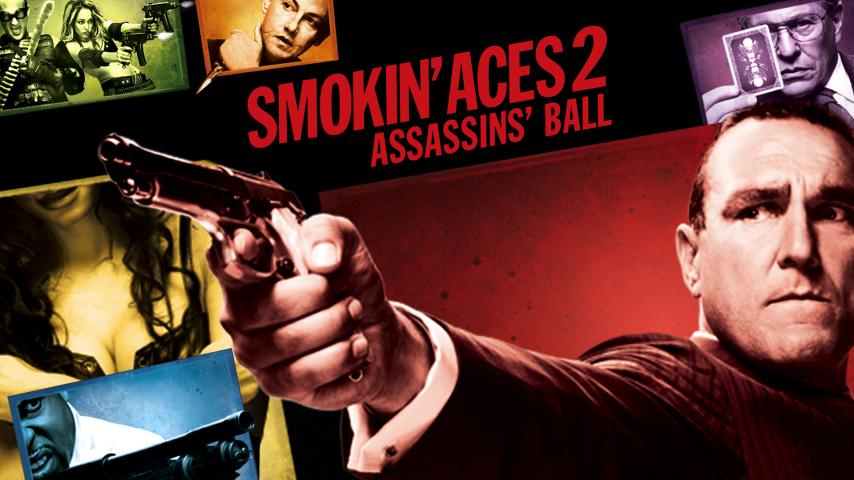 مشاهدة فيلم Smokin' Aces 2: Assassins' Ball 2010 مترجم HD اون لاين
