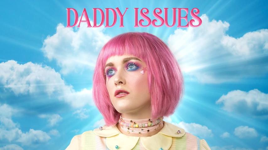 مشاهدة فيلم Daddy Issues 2018 مترجم HD اون لاين