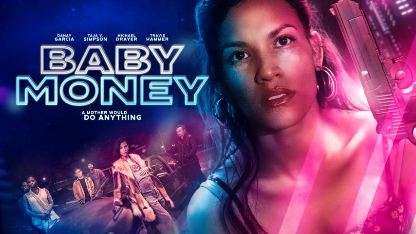 مشاهدة فيلم Baby Money 2021 مترجم HD اون لاين