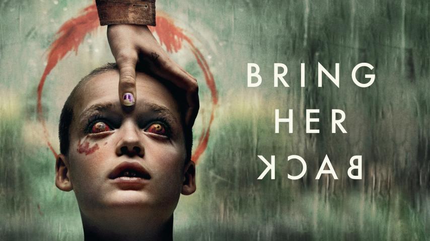 مشاهدة فيلم Bring Her Back 2025 مترجم HD اون لاين