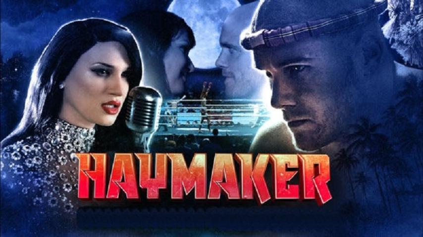 مشاهدة فيلم Haymaker 2021 مترجم HD اون لاين