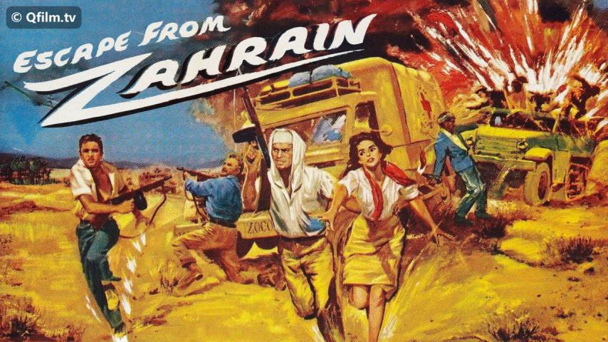 مشاهدة فيلم Escape from Zahrain 1962 مترجم HD اون لاين