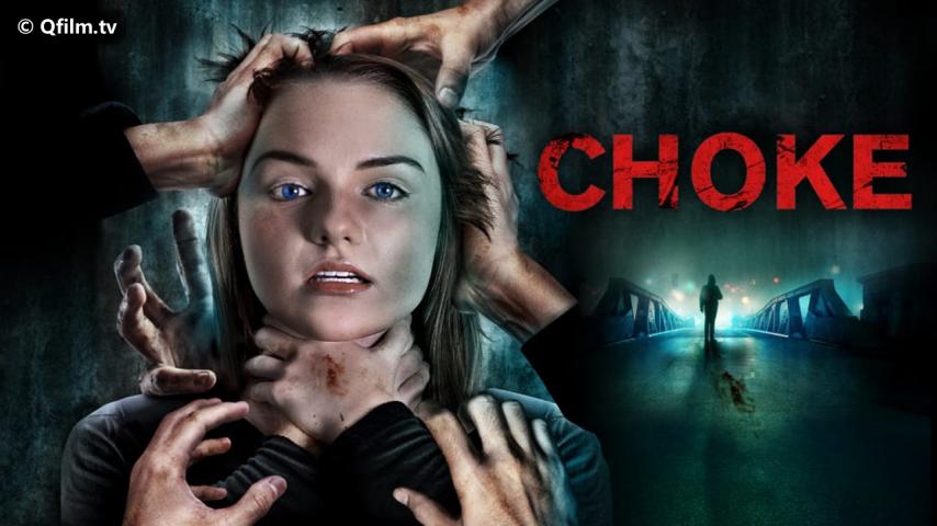 مشاهدة فيلم Choke 2020 مترجم HD اون لاين