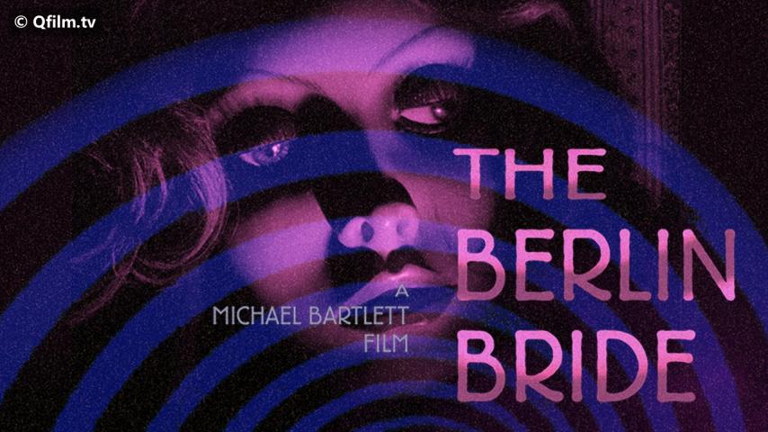مشاهدة فيلم The Berlin Bride 2019 مترجم HD اون لاين