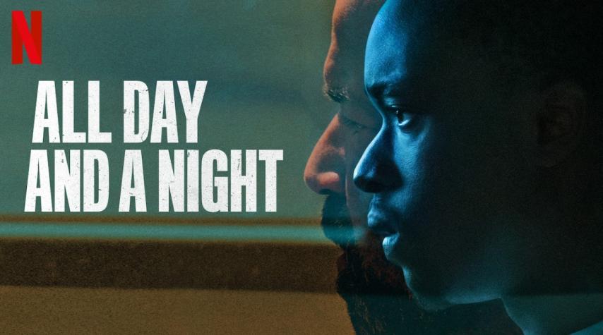مشاهدة فيلم All Day and a Night 2020 مترجم HD اون لاين