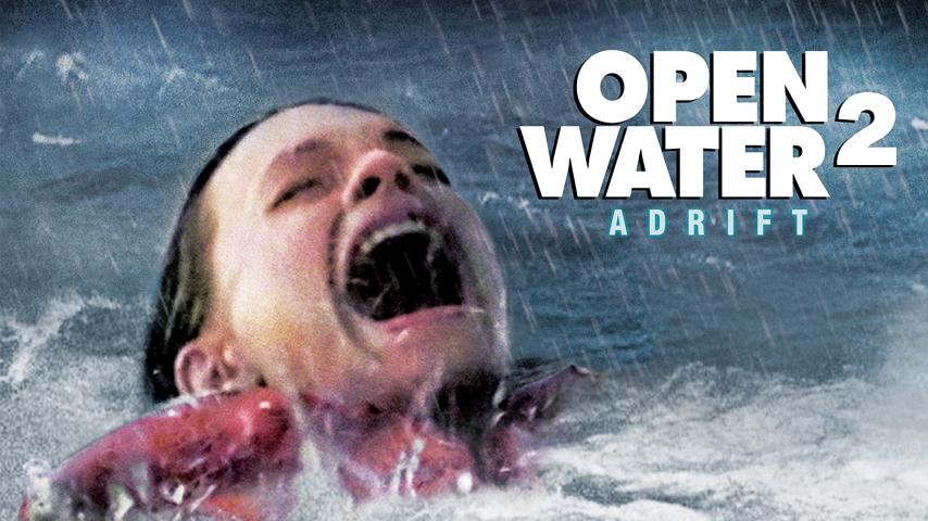 مشاهدة فيلم Open Water 2: Adrift 2006 مترجم HD اون لاين