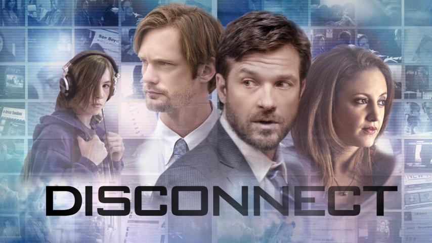 مشاهدة فيلم Disconnect 2012 مترجم HD اون لاين