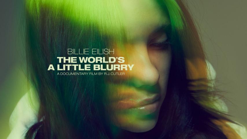 مشاهدة فيلم Billie Eilish: The World's a Little Blurry 2021 مترجم HD اون لاين