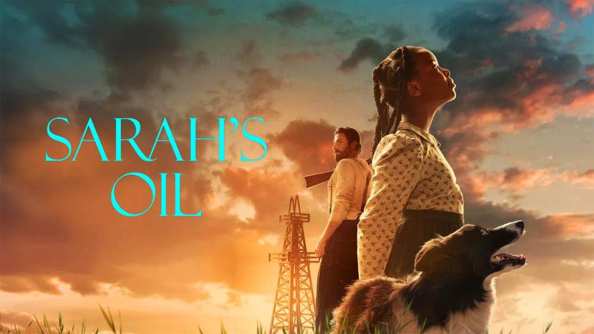 مشاهدة فيلم Sarah's Oil 2025 مترجم HD اون لاين