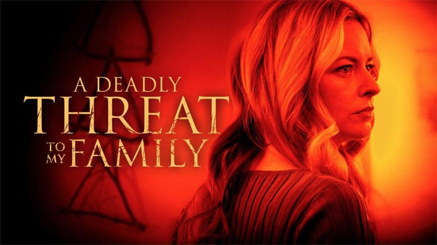 مشاهدة فيلم A Deadly Threat to My Family 2024 مترجم HD اون لاين