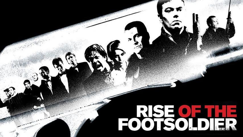 مشاهدة فيلم Rise of the Footsoldier 2007 مترجم HD اون لاين