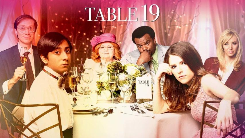 مشاهدة فيلم Table 19 2017 مترجم HD اون لاين