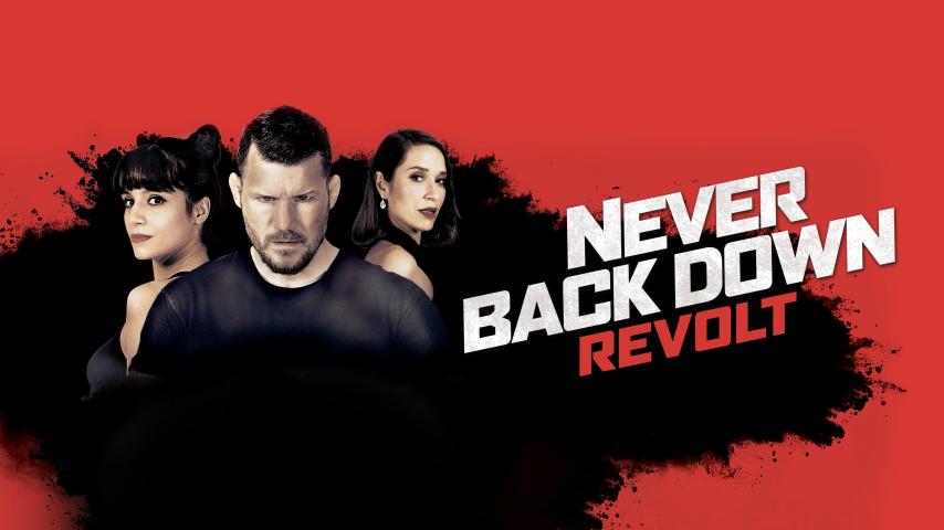 مشاهدة فيلم Never Back Down: Revolt 2021 مترجم HD اون لاين
