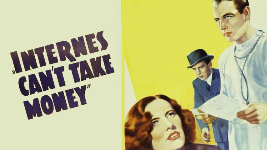مشاهدة فيلم Internes Can't Take Money 1937 مترجم HD اون لاين