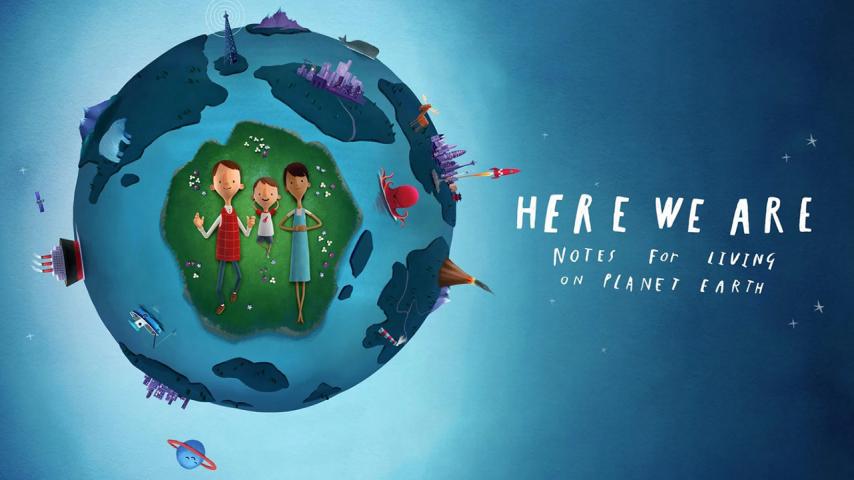 مشاهدة فيلم Here We Are: Notes for Living on Planet Earth 2020 مترجم HD اون لاين