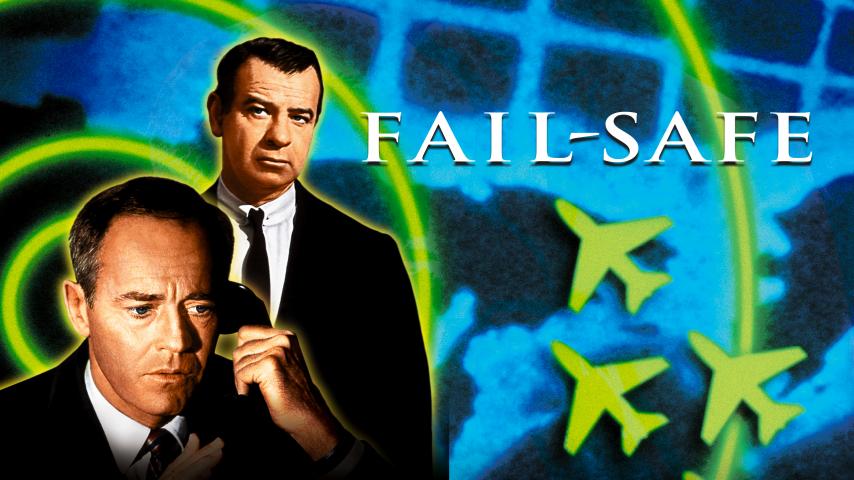 مشاهدة فيلم Fail Safe 1964 مترجم HD اون لاين