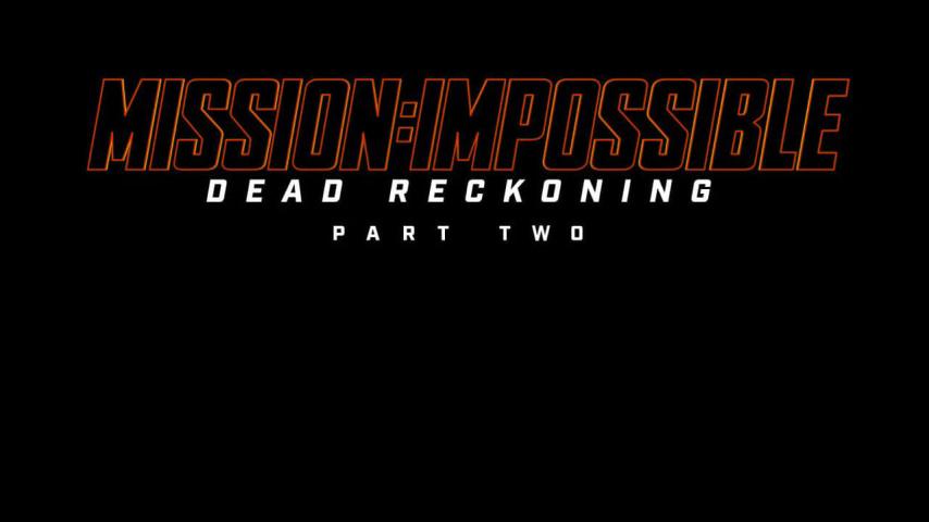 مشاهدة فيلم Mission: Impossible - Dead Reckoning Part Two 2025 مترجم HD اون لاين