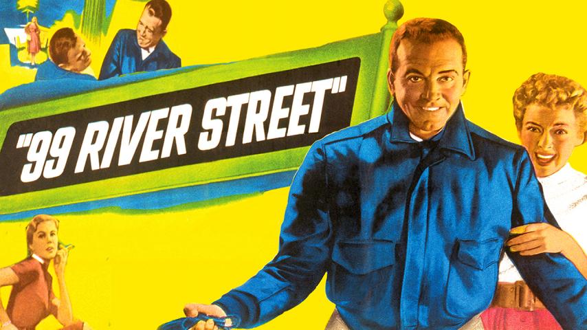 مشاهدة فيلم 99 River Street 1953 مترجم HD اون لاين