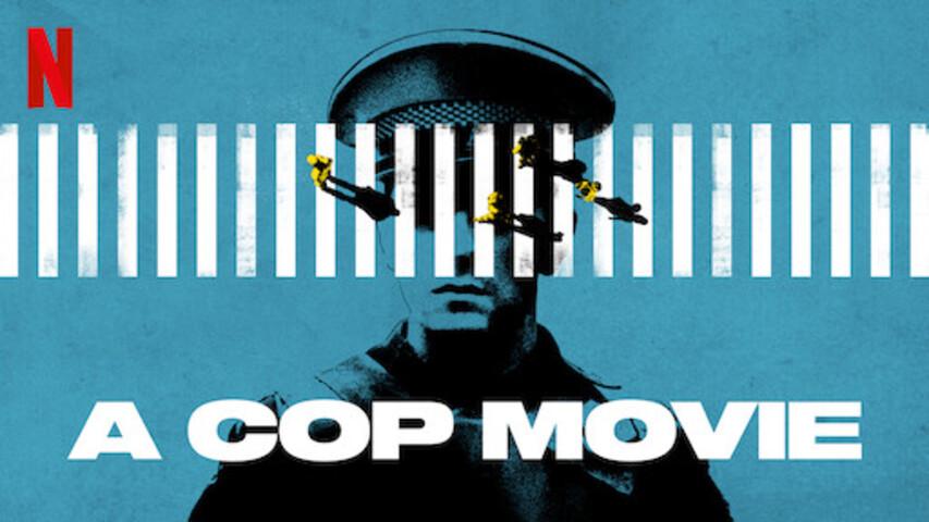 مشاهدة فيلم A Cop Movie 2021 مترجم HD اون لاين