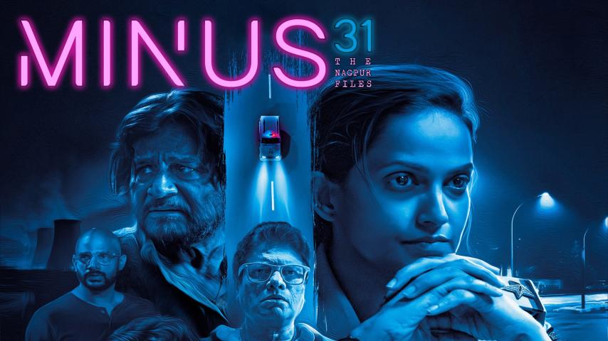 مشاهدة فيلم Minus 31: The Nagpur Files 2023 مترجم HD اون لاين