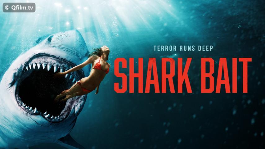 مشاهدة فيلم Shark Bait 2022 مترجم HD اون لاين