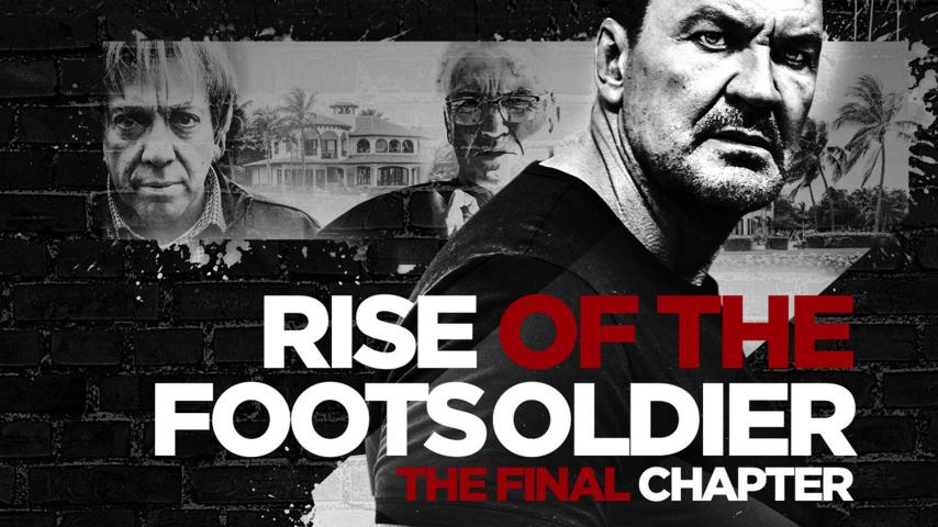 مشاهدة فيلم Rise of the Footsoldier 3 2017 مترجم HD اون لاين