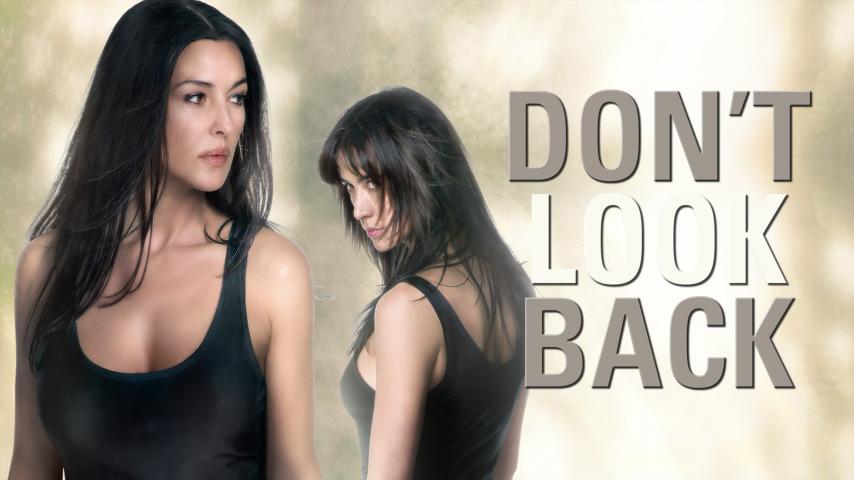 مشاهدة فيلم Don't Look Back 2009 مترجم HD اون لاين