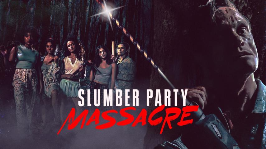 مشاهدة فيلم Slumber Party Massacre 2021 مترجم HD اون لاين