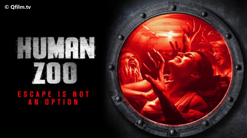 مشاهدة فيلم Human Zoo 2020 مترجم HD اون لاين