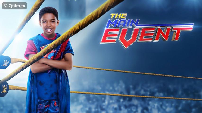 مشاهدة فيلم The Main Event 2020 مترجم HD اون لاين