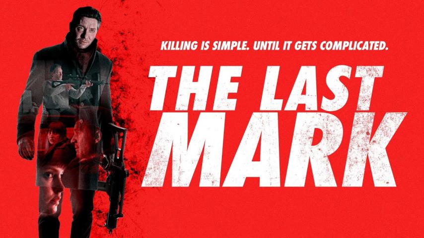 مشاهدة فيلم The Last Mark 2022 مترجم HD اون لاين