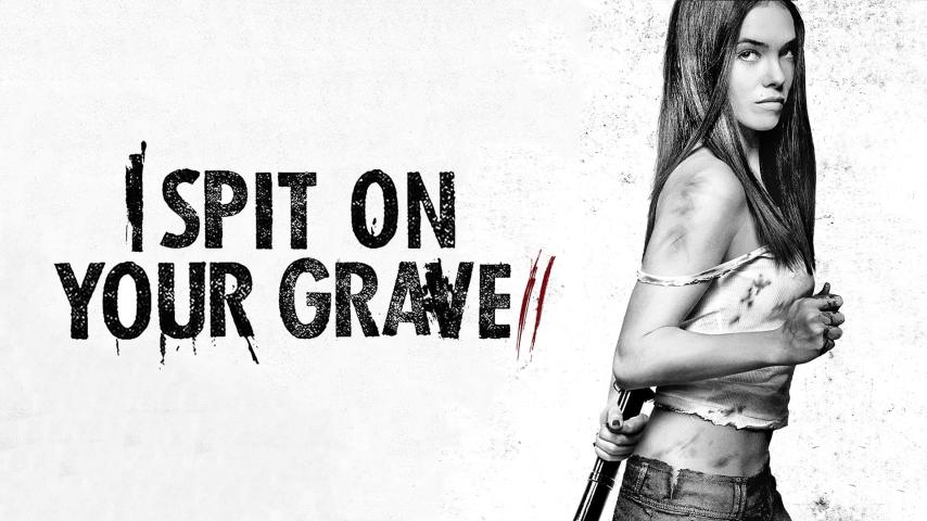 مشاهدة فيلم I Spit on Your Grave 2 2013 مترجم HD اون لاين