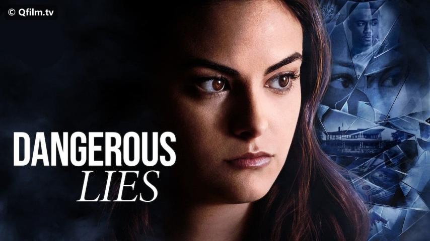 مشاهدة فيلم Dangerous Lies 2020 مترجم HD اون لاين