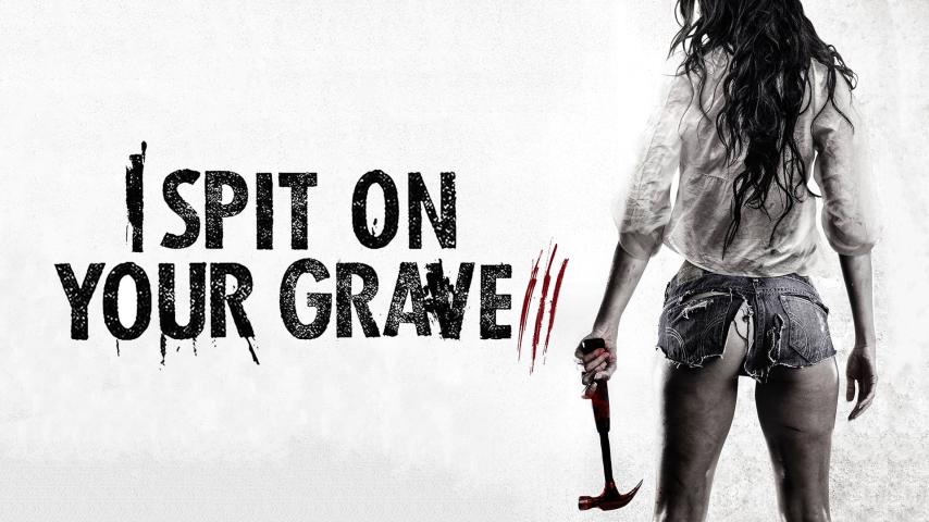 مشاهدة فيلم I Spit on Your Grave: Vengeance Is Mine 2015 مترجم HD اون لاين